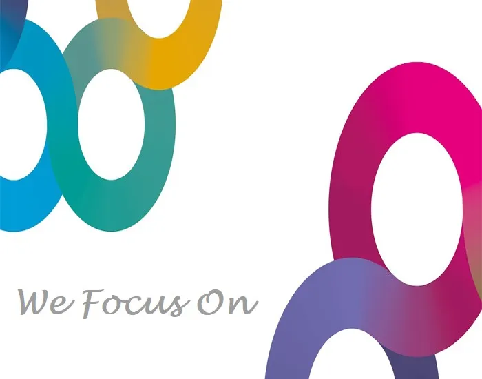 We Focus On